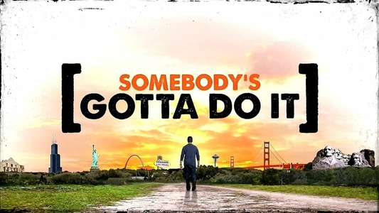Somebody's Gotta Do It - Backdrop