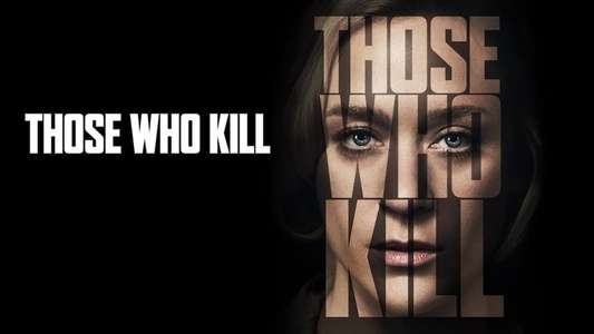 Those Who Kill - Backdrops