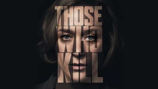 Those Who Kill - Backdrops