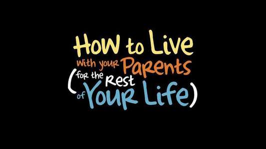 How to Live With Your Parents (For the Rest of Your Life) - Backdrop