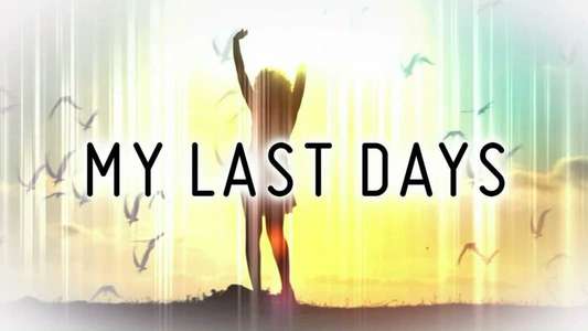 My Last Days - Backdrop