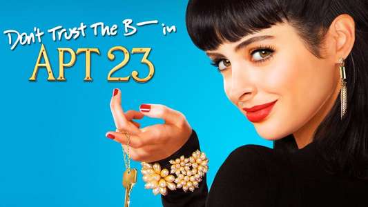 Don't Trust the B---- in Apartment 23 - Backdrops