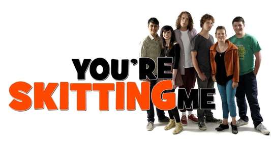 You're Skitting Me - Backdrop