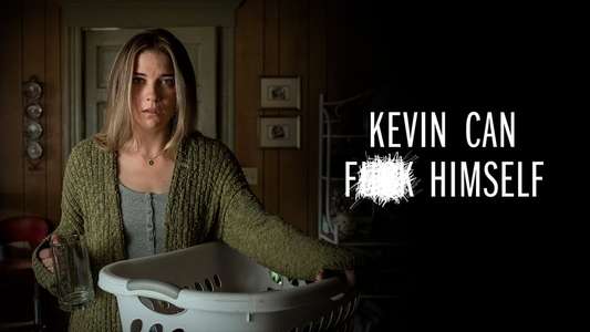 KEVIN CAN F**K HIMSELF - Backdrops