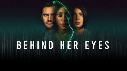 Behind Her Eyes - Backdrops