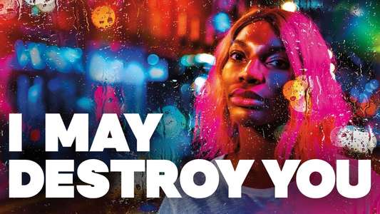 I May Destroy You - Backdrops