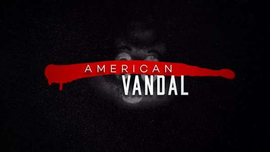 American Vandal - Backdrops