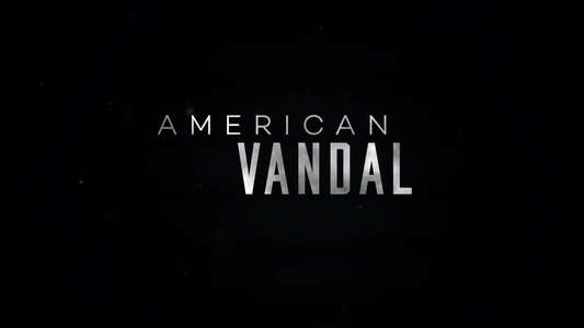 American Vandal - Backdrops