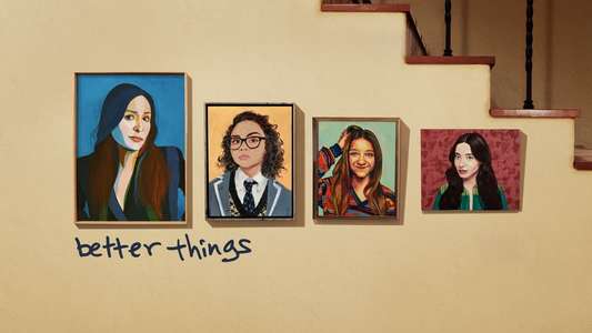 Better Things - Backdrops