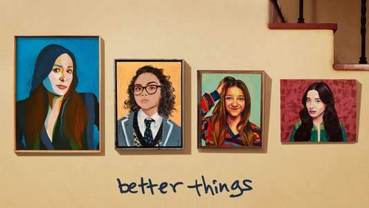 Better Things - Backdrops