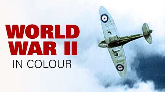 World War II In HD Colour - Backdrops