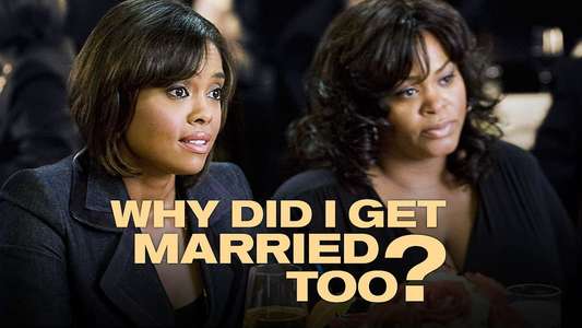 Why Did I Get Married Too? - Backdrop