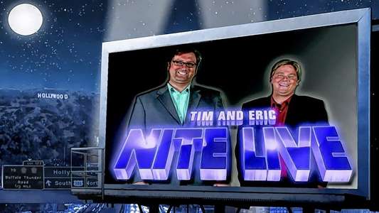Tim and Eric Nite Live! - Backdrop