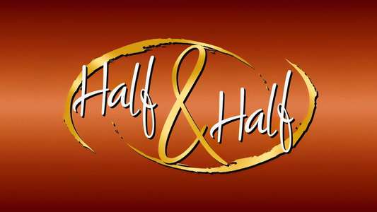 Half & Half - Backdrop