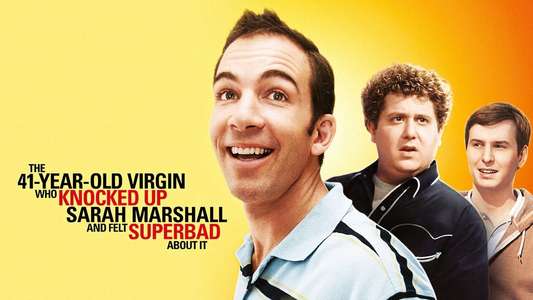 The 41–Year–Old Virgin Who Knocked Up Sarah Marshall and Felt Superbad About It - Backdrop