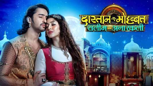 Dastaan-E-Mohabbat: Salim Anarkali - Backdrop