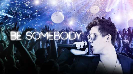 Be Somebody - Backdrop