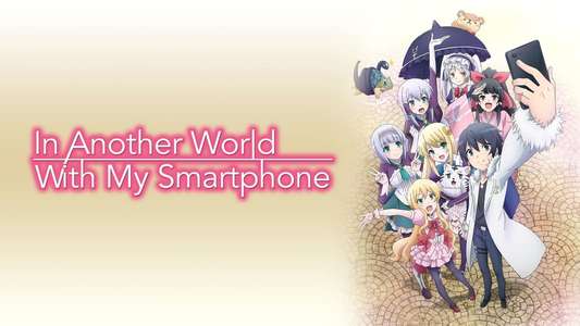 In Another World with My Smartphone - Backdrops