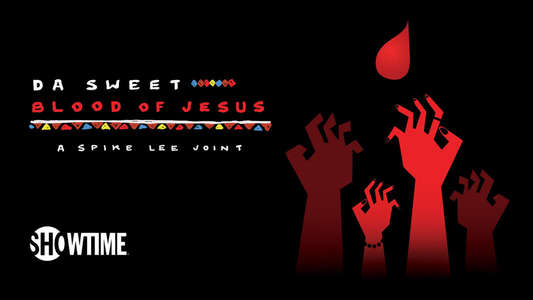 Da Sweet Blood of Jesus - Backdrop