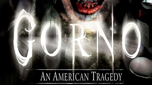 Gorno: An American Tragedy - Backdrop