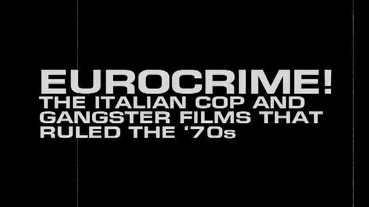Eurocrime! The Italian Cop and Gangster Films That Ruled the '70s - Backdrop