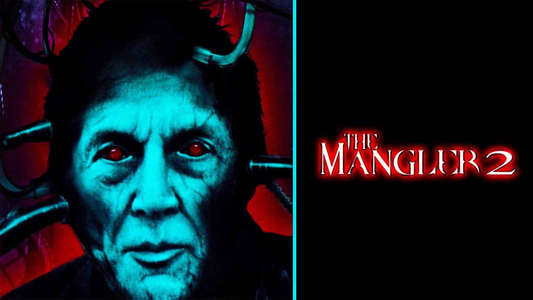 The Mangler 2 - Backdrop
