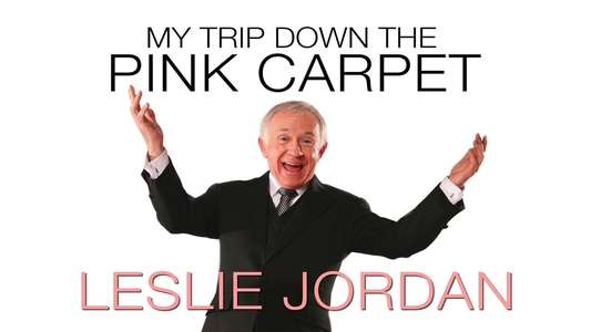 Leslie Jordan: My Trip Down the Pink Carpet - Backdrop