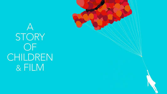 A Story of Children and Film - Backdrop