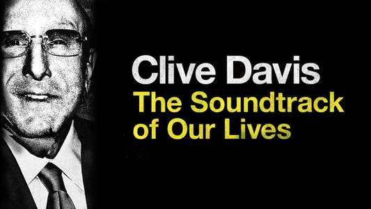 Clive Davis: The Soundtrack of Our Lives - Backdrop