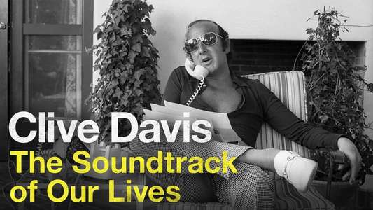 Clive Davis: The Soundtrack of Our Lives - Backdrop