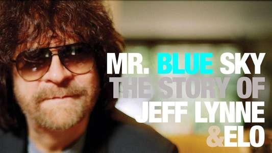 Mr. Blue Sky: The Story of Jeff Lynne & ELO - Backdrop