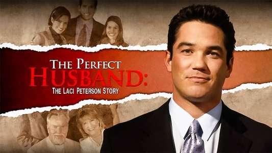 The Perfect Husband: The Laci Peterson Story - Backdrop