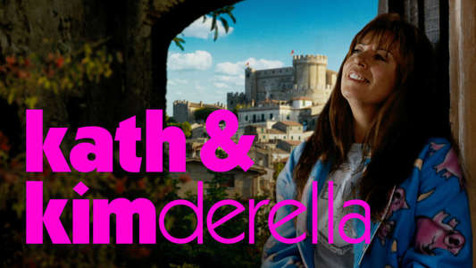 Kath & Kimderella - Backdrop