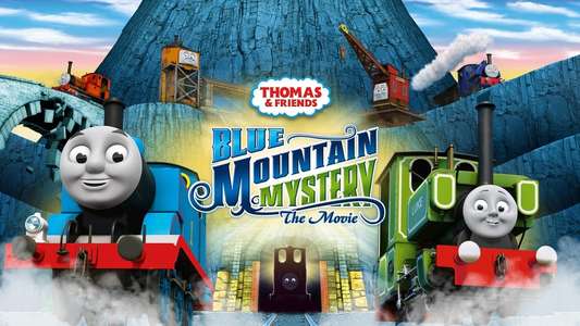 Thomas & Friends: Blue Mountain Mystery - The Movie - Backdrop