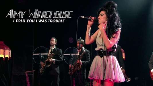 Amy Winehouse : I Told You I Was Trouble (Live in London) - Backdrop