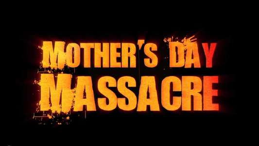 Mother's Day Massacre - Backdrop