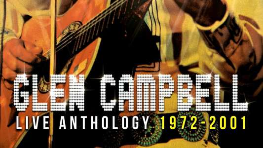 Glen Campbell Live Anthology (1972-2001) - Backdrop