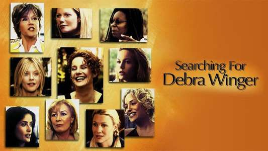 Searching for Debra Winger - Backdrop