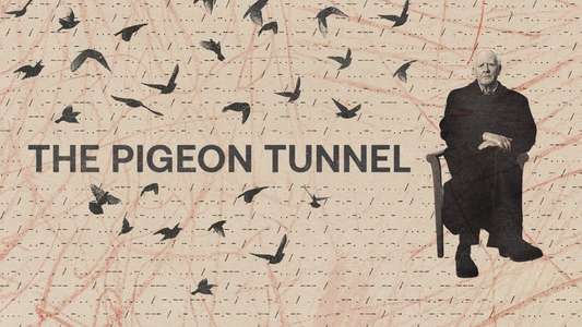 The Pigeon Tunnel - Backdrop
