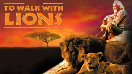 To Walk with Lions - Backdrop