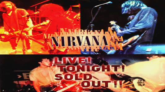 Nirvana: Live! Tonight! Sold Out!! - Backdrop