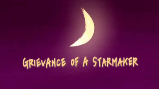 Grievance of a Starmaker - Backdrop