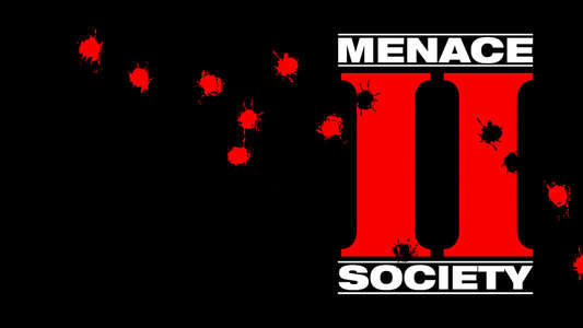 Menace II Society - Backdrop