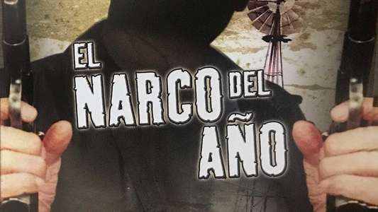 El narco del año - Backdrop