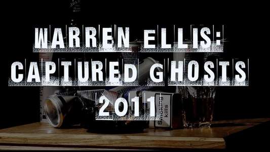 Warren Ellis: Captured Ghosts - Backdrop