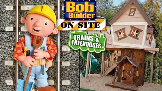 Bob the Builder On Site: Trains & Treehouses - Backdrop