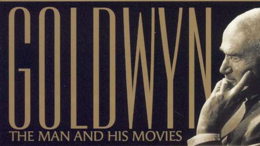 Goldwyn: The Man and His Movies - Backdrop
