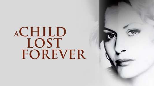 A Child Lost Forever: The Jerry Sherwood Story - Backdrop