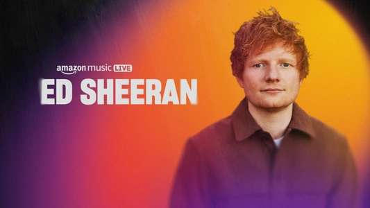 Ed Sheeran  - Amazon Music Live - Backdrop