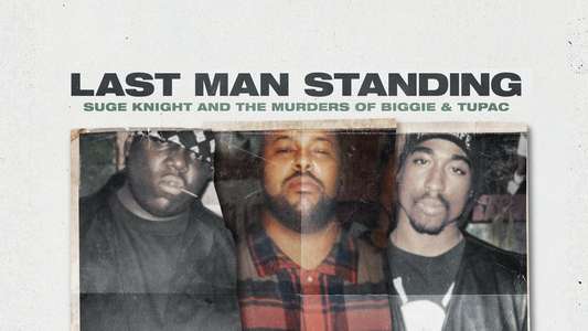 Last Man Standing: Suge Knight and the Murders of Biggie & Tupac - Backdrop